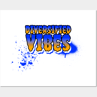 Diversified Vibes Posters and Art